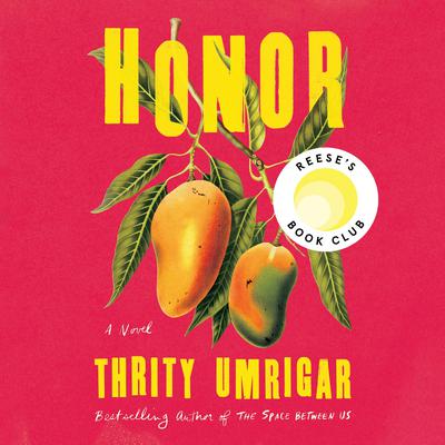 Honor: A Novel Audiobook, by Thrity Umrigar