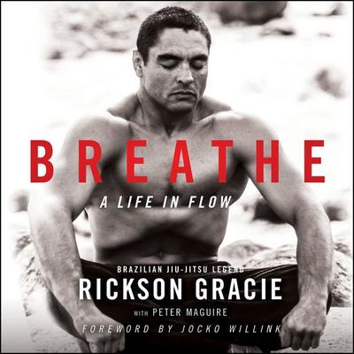 Breathe: A Life in Flow Audiobook, by 