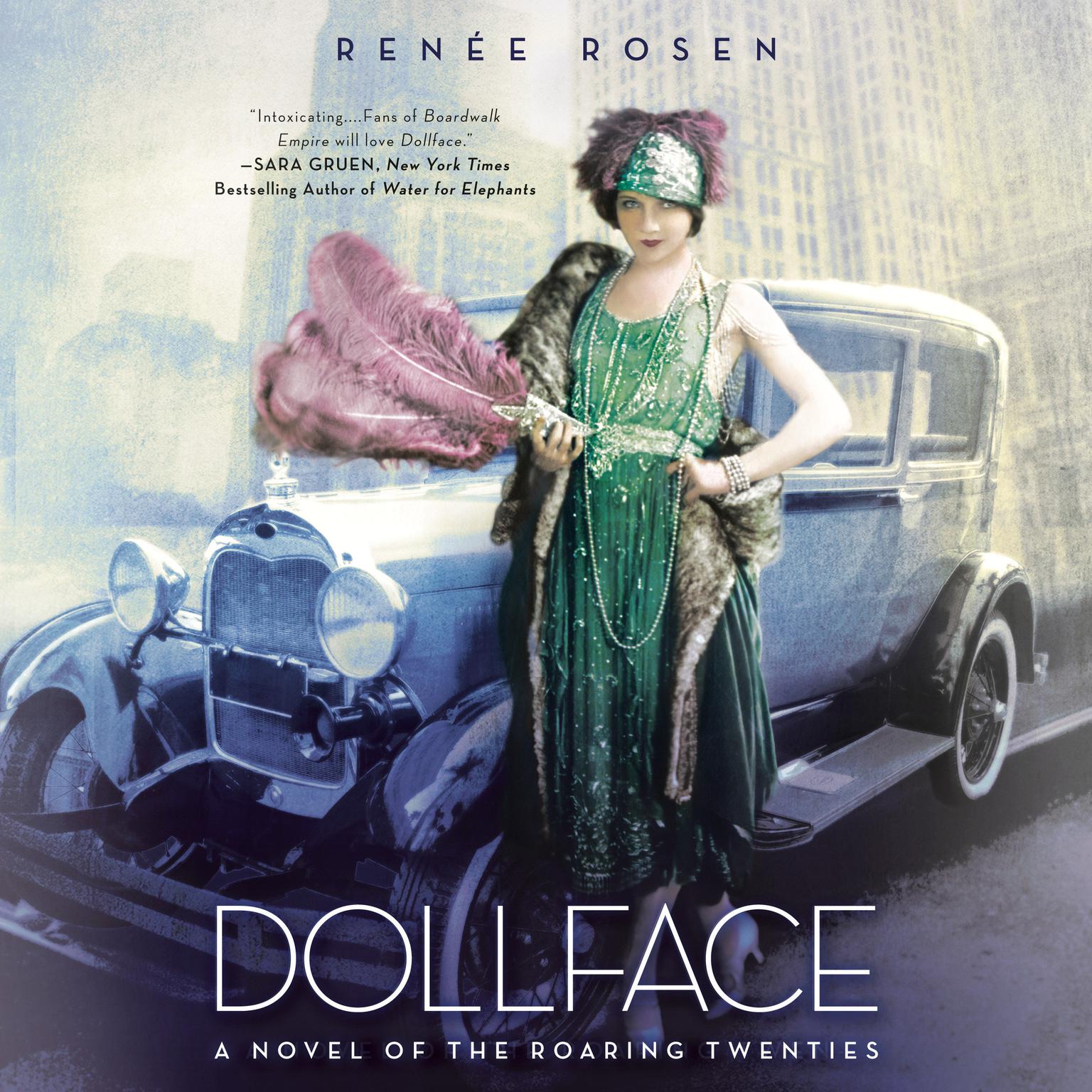 Dollface: A Novel of the Roaring Twenties Audiobook, by Renée Rosen