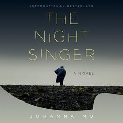 The Night Singer: A Novel Audiobook, by Johanna Mo