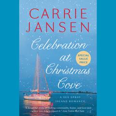 Celebration at Christmas Cove Audiobook, by Carrie Jansen