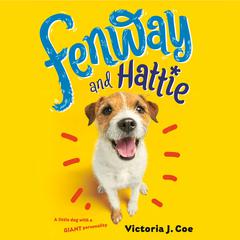 Fenway and Hattie Audiobook, by Victoria J. Coe