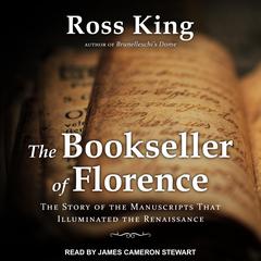The Bookseller of Florence: The Story of the Manuscripts That Illuminated the Renaissance Audiobook, by 