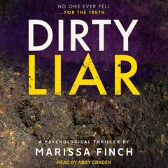 Dirty Liar Audiobook, by Marissa Finch