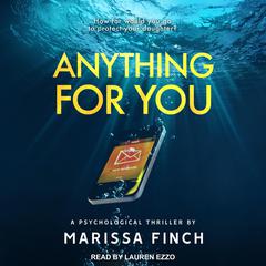 Anything For You Audiobook, by Marissa Finch