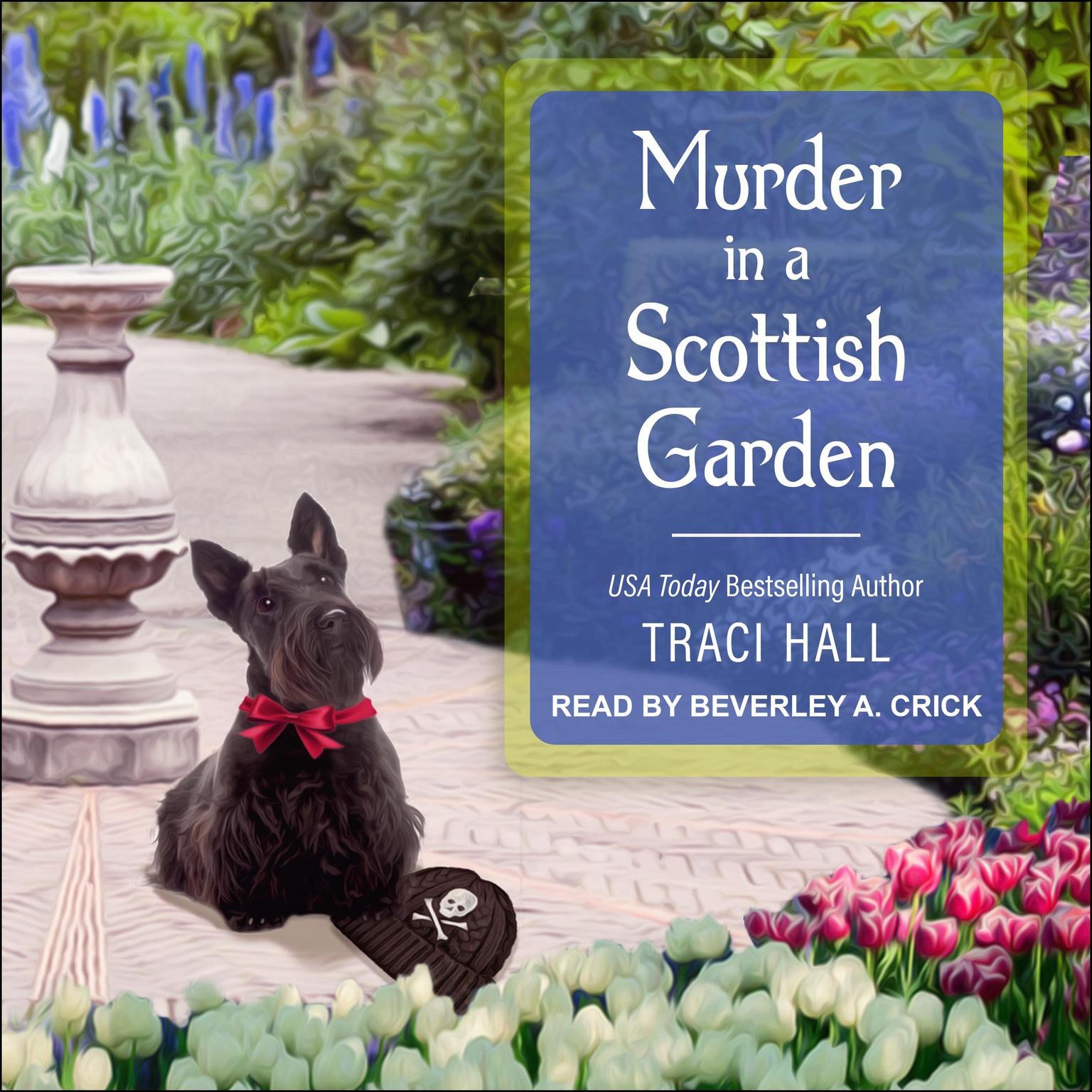 Murder in a Scottish Garden Audiobook, by Traci Hall