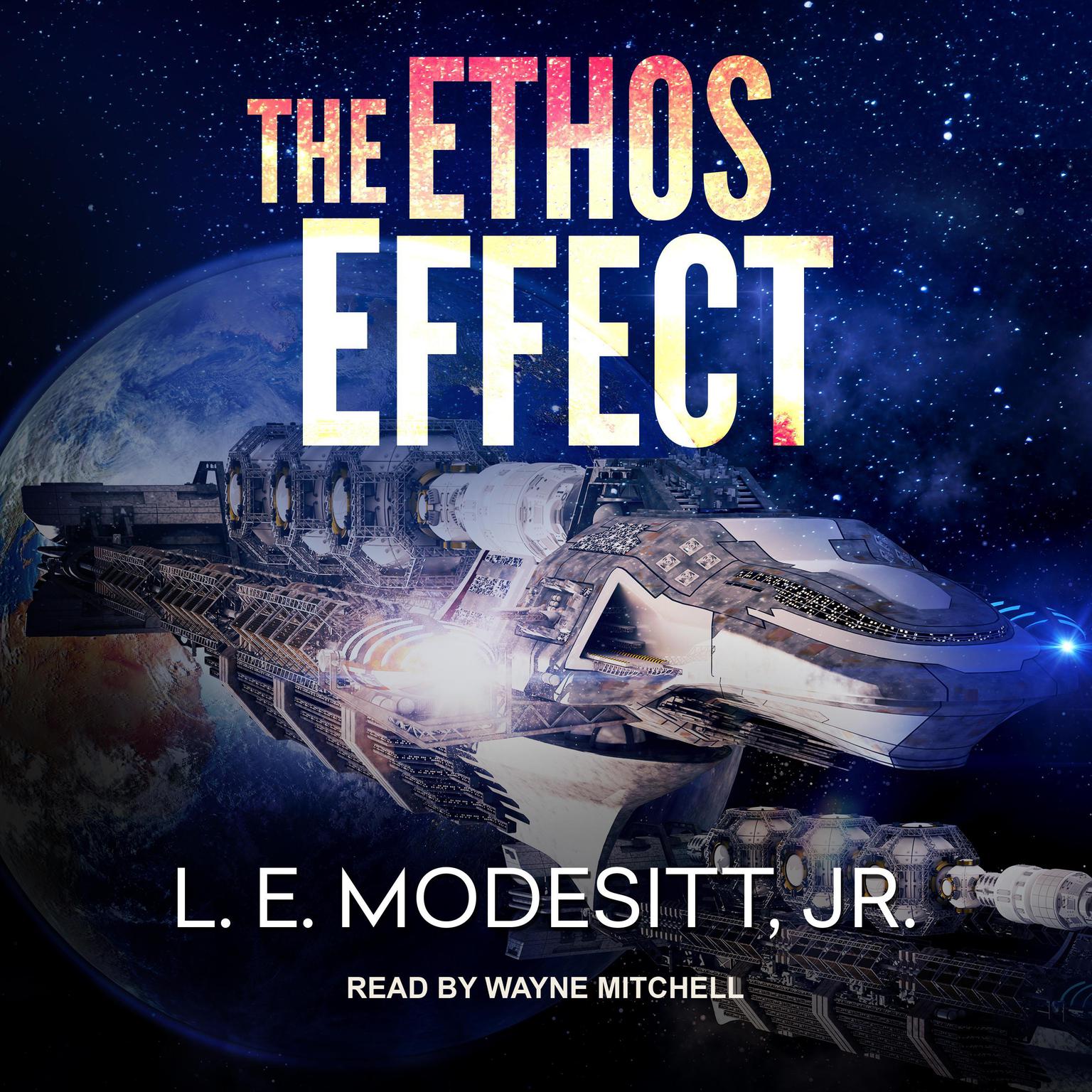 The Ethos Effect Audiobook, by L. E. Modesitt