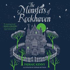 The Monsters of Rookhaven Audiobook, by 