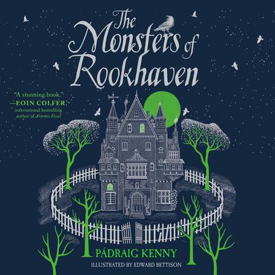 The Monsters of Rookhaven Audiobook, by Pádraig Kenny