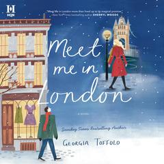 Meet Me in London Audiobook, by Georgia Toffolo