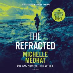 The Refracted Audiobook, by Michelle Medhat