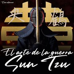 El arte de la guerra (versión íntegra en español) Audiobook, by Sun Tzu