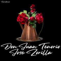 Don Juan Tenorio (la obra completa) Audiobook, by Jose Zorrilla