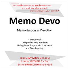 Memo Devo: Memorization As Devotion  Audiobook, by Steve Cook