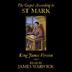Alison Larkin Presents: The Gospel According to St. Mark Audiobook, by King James Version