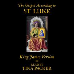 Alison Larkin Presents: The Gospel According to Luke Audiobook, by King James Version