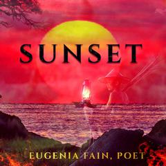 Sunset Audiobook, by Eugenia Fain