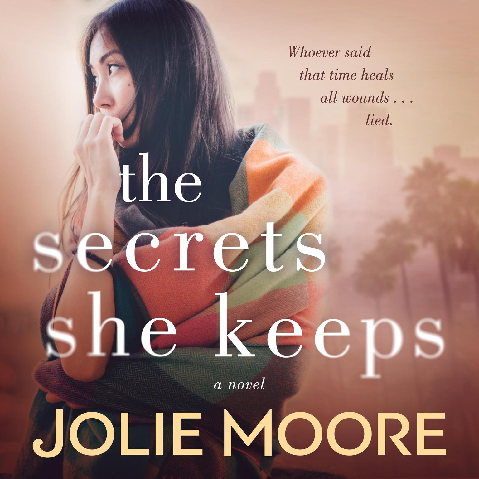 The Secrets She Keeps Audiobook, by Jolie Moore  