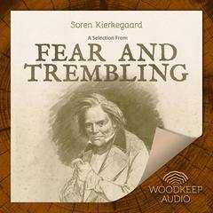 Fear and Trembling Audiobook, by 