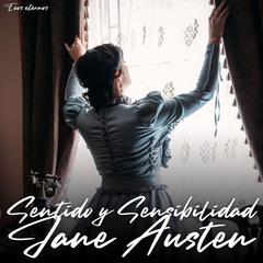Sentido y Sensibilidad (Versión Íntegra) Audiobook, by Jane Austen