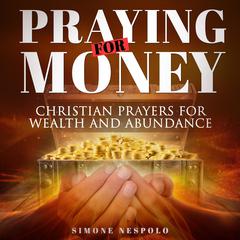 Prayer for Money Audiobook, by Simone Nespolo