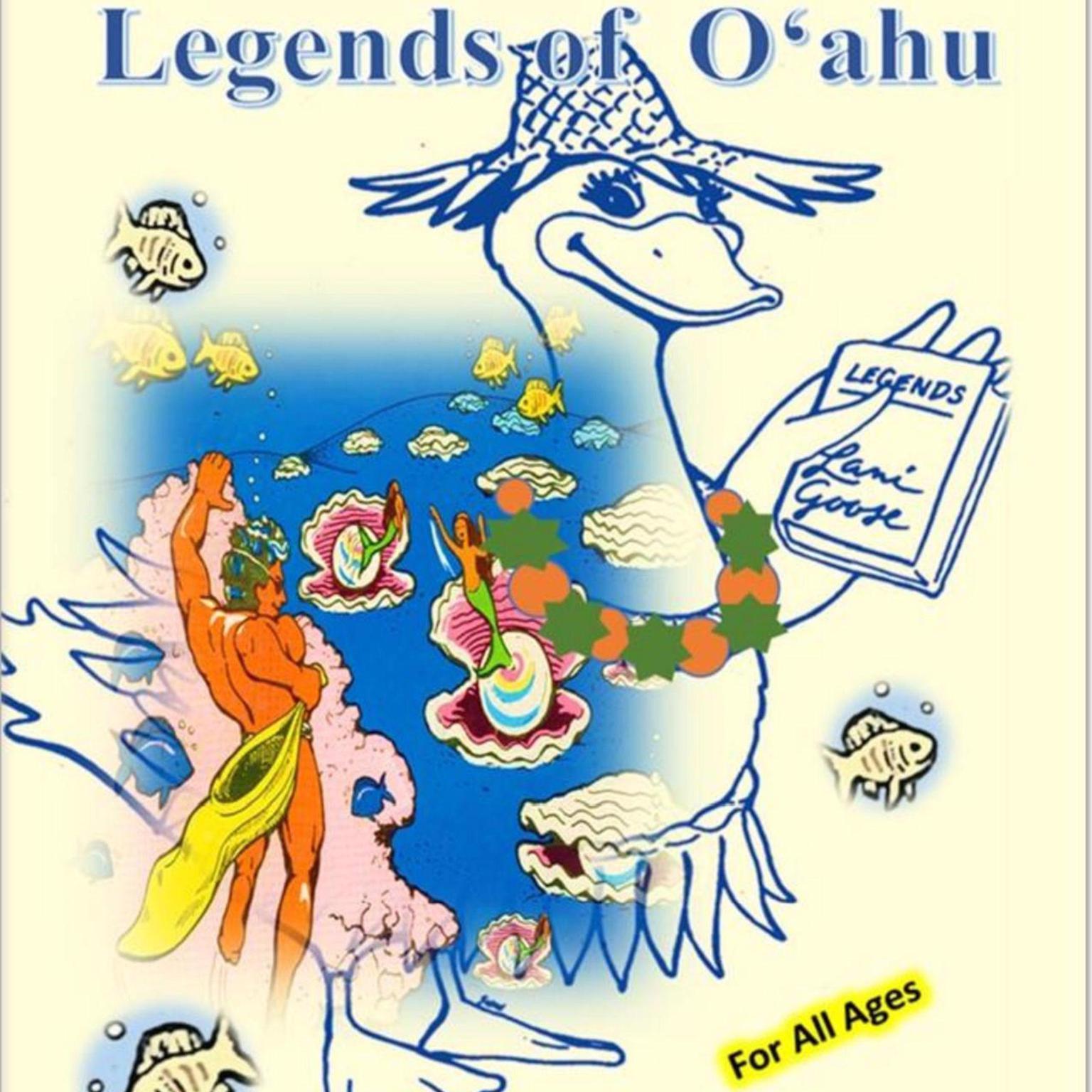 Legends of Oahu Audiobook, by Elithe Kahn - AKA Lani Goose