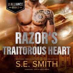 Razor’s Traitorous Heart Audiobook, by S.E. Smith