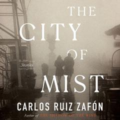 The City of Mist: Stories Audiobook, by 