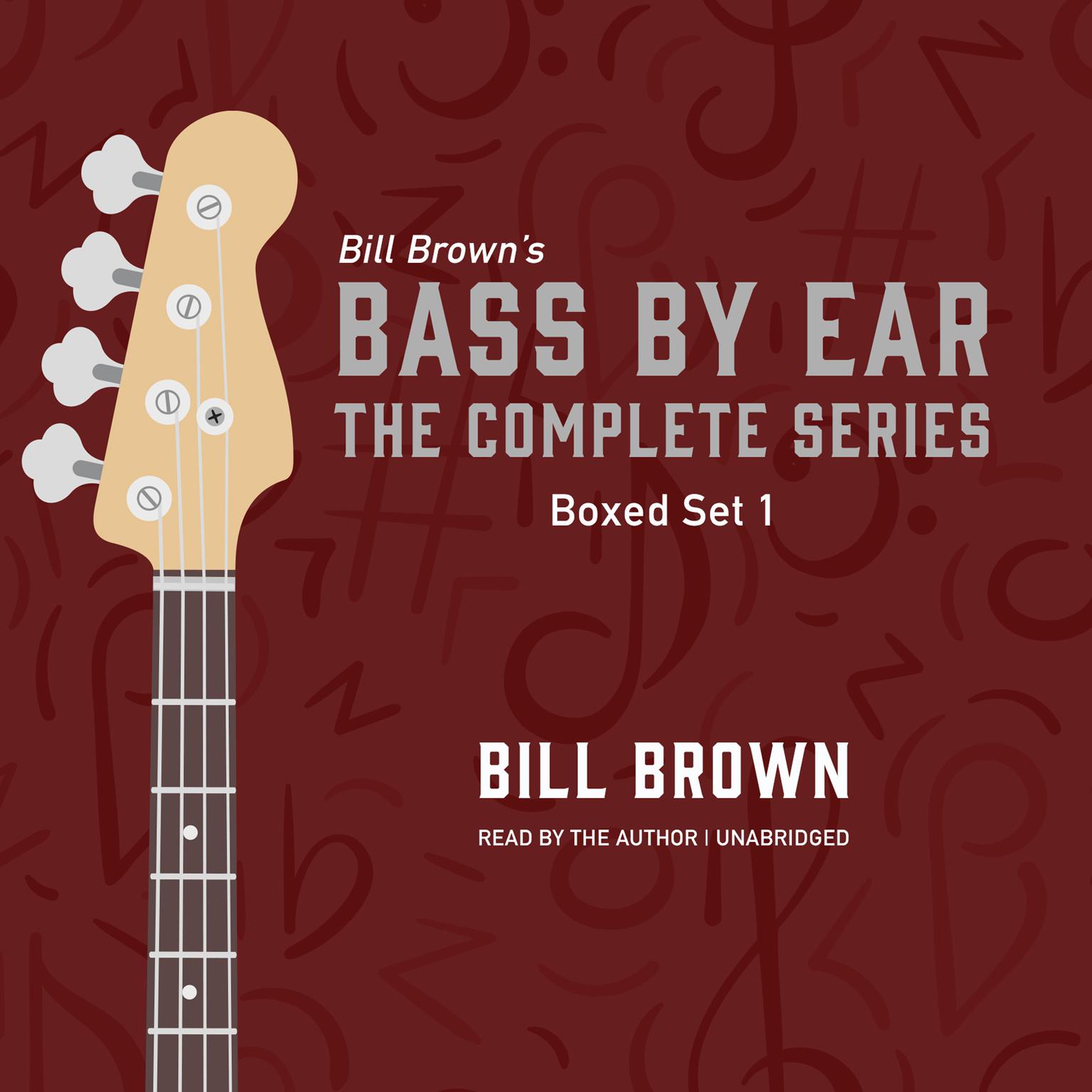 Bass by Ear, Series 1 Audiobook, by Bill Brown