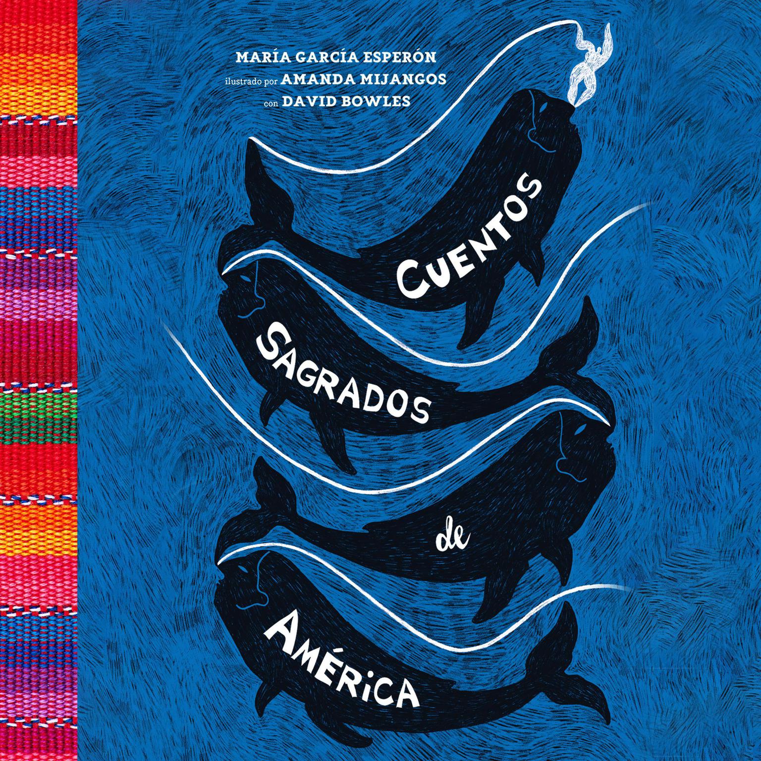 Cuentos sagrados de América: The Sea-Ringed World (Spanish Edition) Audiobook, by David Bowles