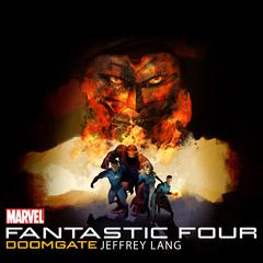 Fantastic Four: Doomgate Audiobook, by Jeffrey Lang
