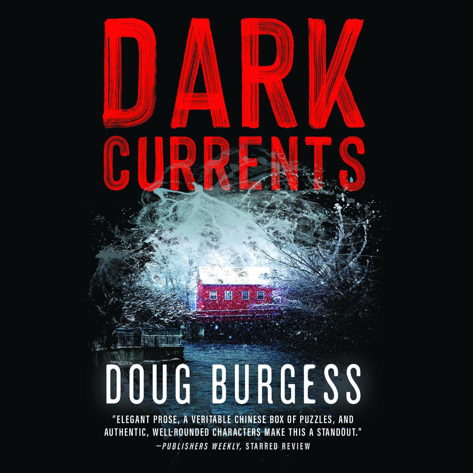 Dark Currents Audiobook, by Doug Burgess