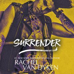 Surrender Audiobook, by Rachel Van Dyken