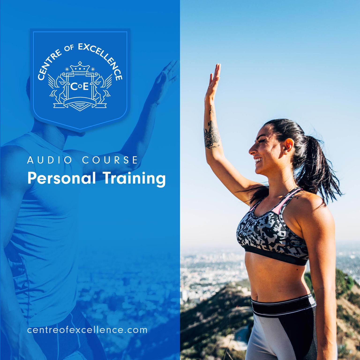 Personal Training Audiobook, by Centre of Excellence