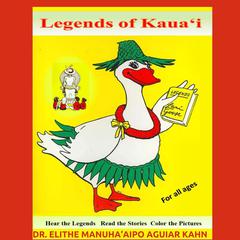 Legends of Kauai Audiobook, by Elithe Kahn