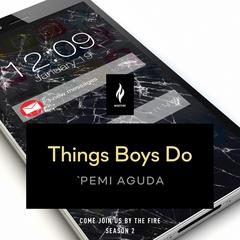 Things Boys Do: A Short Horror Story Audiobook, by 'Pemi Aguda