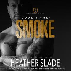Code Name: Smoke Audibook, by Heather Slade