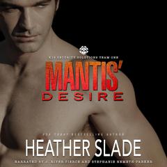 Mantis’ Desire Audibook, by Heather Slade