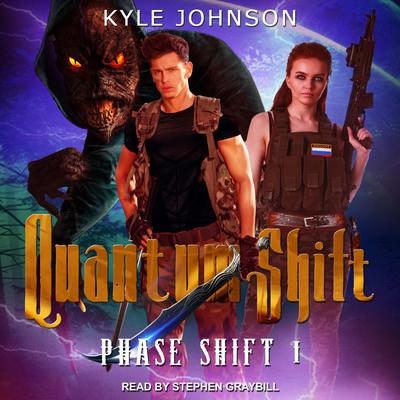 Quantum Shift Audiobook, by Kyle Johnson