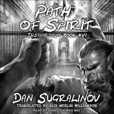 Path of Spirit Audiobook, by Dan Sugralinov