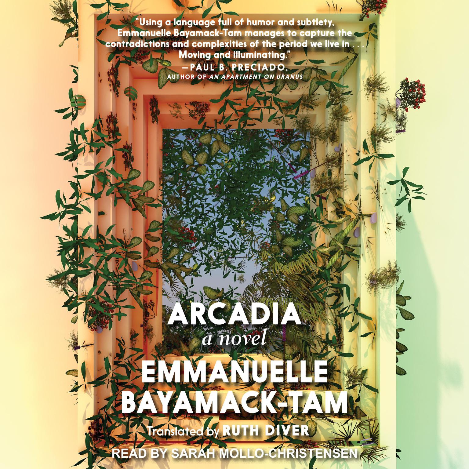 Arcadia Audiobook, by Emmanuelle Bayamack-Tam