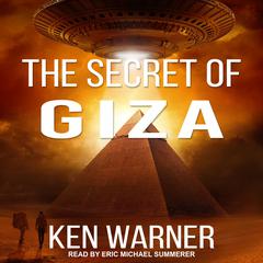 The Secret of Giza Audiobook, by Ken Warner