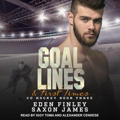 Goal Lines & First Times Audiobook, by Eden Finley