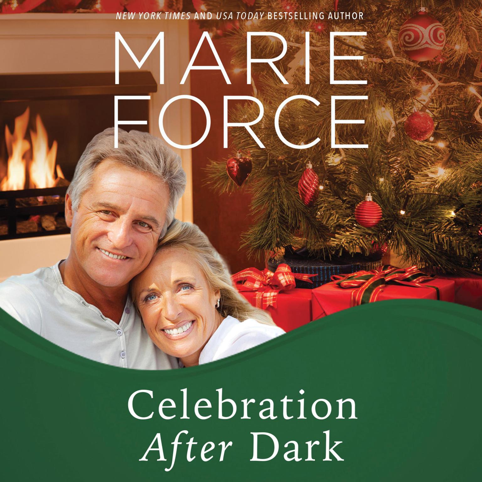 Celebration After Dark Audiobook, by Marie Force