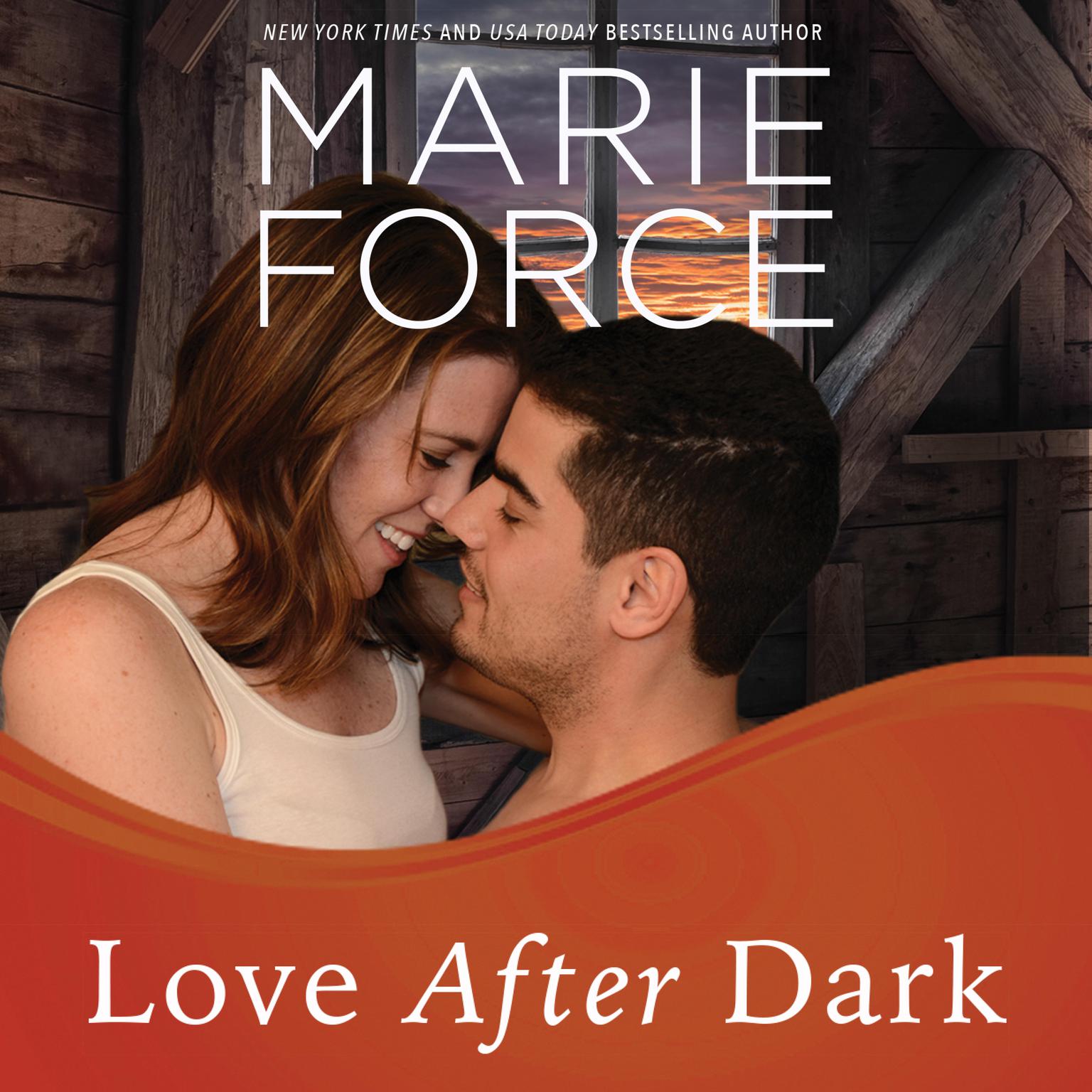 Love After Dark Audiobook, by Marie Force