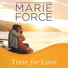 Time for Love Audiobook, by Marie Force
