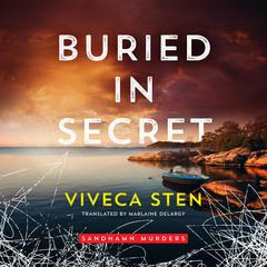 Buried in Secret Audiobook, by Viveca Sten
