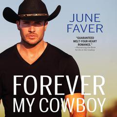 Forever My Cowboy Audiobook, by June Faver