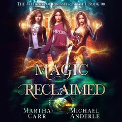 Magic Reclaimed Audiobook, by Michael Anderle