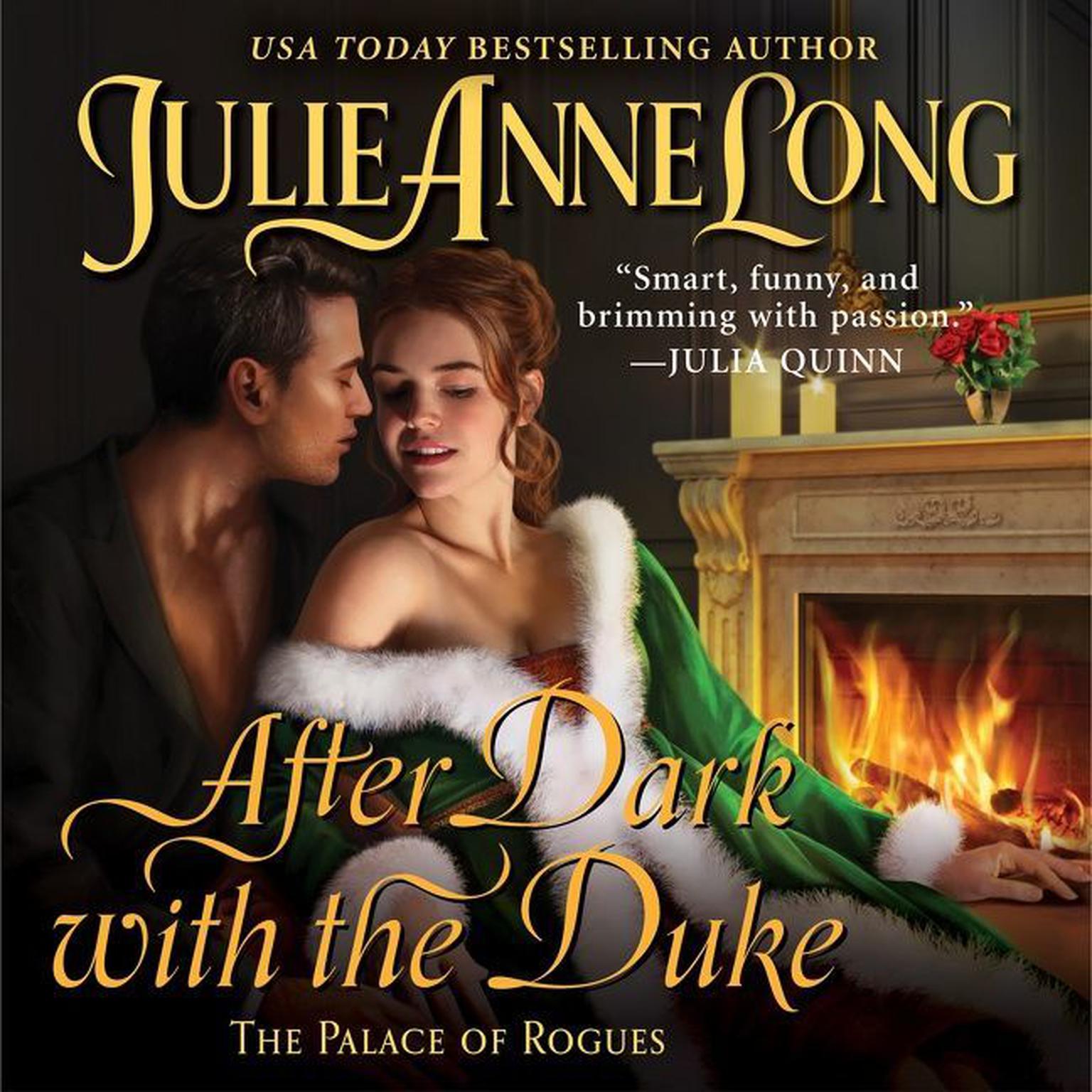 After Dark with the Duke: The Palace of Rogues Audiobook, by Julie Anne Long